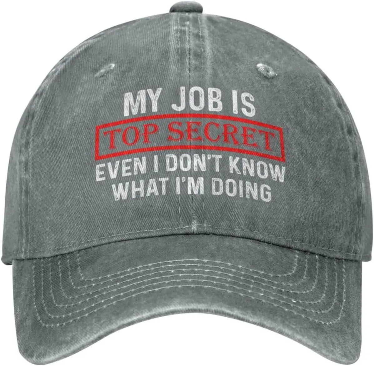 My Job Is Top Secrets Baseball Cap
