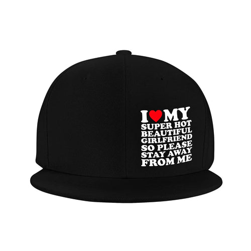 I Love My Girlfriend Streetwear Snapback Cap