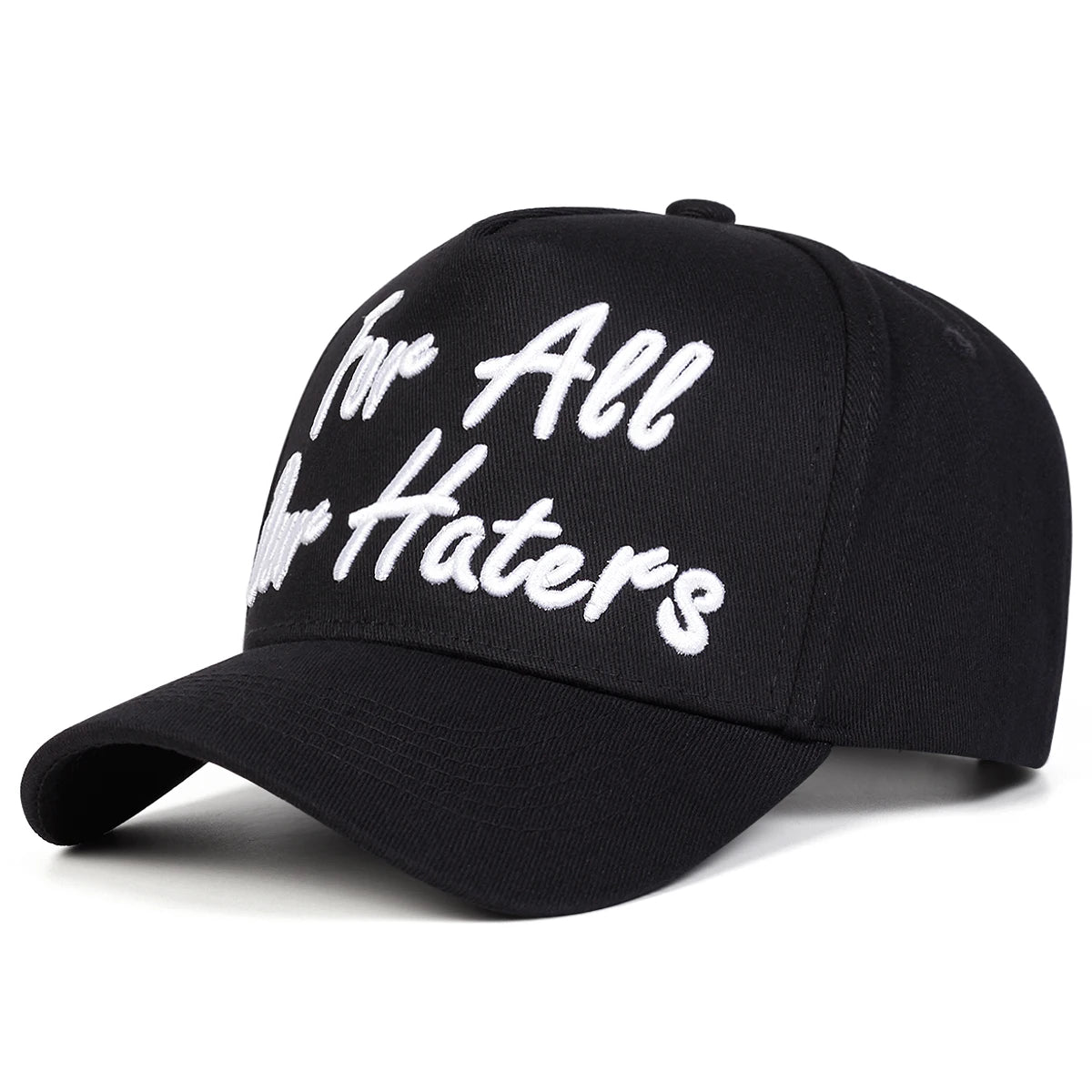 Unisex For All Our Haters Embroidered Baseball Cap
