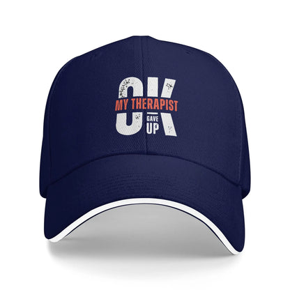 My Therapist Gave Up Funny Meme Baseball Cap