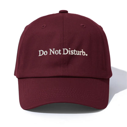 Do Not Disturb Embroidery Baseball Cap